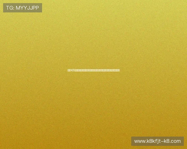 凯发K8线上开户为用户打造安全便捷的世界杯投注环境与多样化娱乐选择